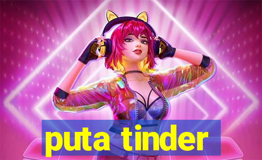 puta tinder